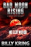 Bad Moon Rising (A Ronny Baca Mystery Book 3) (English Edition) livre