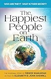 The Happiest People on Earth (English Edition) livre