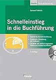 Schnelleinstieg in die Buchführung: Schritt für Schritt - Einführung, Praktische Umsetzung mit So livre