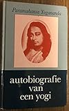 Autobiografie Vaneen Yogi/Autobiography of a Yogi livre