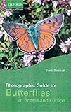 Photographic Guide to the Butterflies of Britain and Europe livre