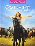 Ostwind - Aufbruch nach Ora: Das große Fanbuch livre