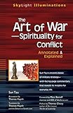 The Art of War-Spirituality for Conflict: Annotated & Explained (SkyLight Illuminations) (English Ed livre