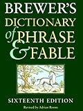 Brewer's Dictionary of Phrase & Fable livre