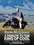 Steve McQueen: A Tribute to the King of Cool livre