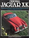 Original Jaguar Xk: The Restorers Guide to Jaguar Xk120, Xk140 and Xk150 livre