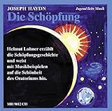 Die Schöpfung: Helmut Lohner erzählt die Schöpfungsgeschichte. Solisten, Chor und Orchester. CD. livre