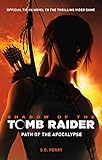 Shadow of the Tomb Raider - Path of the Apocalypse livre