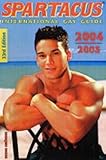 Spartacus International Gay Guide 2004/2005 livre