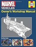 Marvel Vehicles Owners' Workshop Manual livre