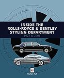 Inside the Rolls-Royce & Bentley Styling Department 1971 to 2001 livre