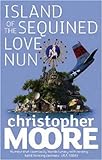 Island Of The Sequined Love Nun: A Novel (English Edition) livre