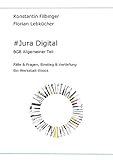 #Jura Digital: BGB Allgemeiner Teil: Fälle & Fragen, Einstieg & Vertiefung (Werkstattbücher Jura D livre