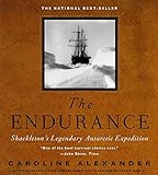 The Endurance: Shackleton's Legendary Antarctic Expedition livre