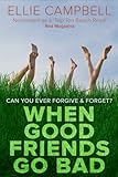 When Good Friends Go Bad (English Edition) livre