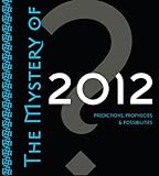 The Mystery of 2012 livre