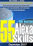 Die 55 besten Alexa Skills: Noch mehr Sprachbefehle und Funktionen für ihren Sprachassistenten - Wi livre