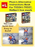 PlusL's Alternative Instruction For 70324&70327, Halbert lion mech: You can build the Halbert lion m livre