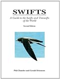 Swifts: A Guide to the Swifts and Treeswifts of the World (Helm Identification Guides) (English Edit livre