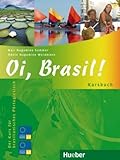 Oi, Brasil!: Der Kurs für brasilianisches Portugiesisch / Kursbuch (Oi, Brasil! aktuell) livre