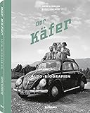 Der Käfer, Auto-Biografien, Nostalgische Fotos und Geschichten zu Deutschlands liebstem Volkswagen, livre