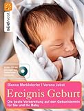 Ereignis Geburt + CD: Die beste Vorbereitung auf den Geburtstermin für Sie und Ihr Baby livre
