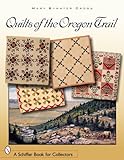 Quilts of the Oregon Trail livre