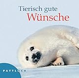 Tierisch gute Wünsche livre