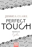 Perfect Touch - Ergeben: Roman (Billionaires and Bridesmaids, Band 3) livre