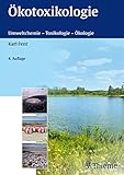 Ökotoxikologie: Umweltchemie - Toxikologie - Ökologie livre