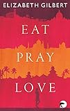 Eat, Pray, Love livre