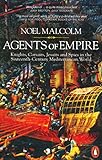 Agents of Empire: Knights, Corsairs, Jesuits and Spies in the Sixteenth-Century Mediterranean World livre