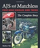 Ajs and Matchless Post-war Singles and Twins: The Complete Story livre