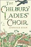 The Chilbury Ladies' Choir livre