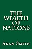 The Wealth of Nations livre