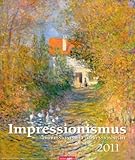 Impressionismus 2011 / Impressionism 2011 / L'impressionnisme 2011 livre