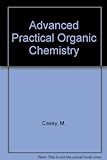 Advanced Practical Organic Chemistry livre