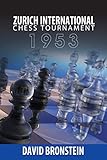 Zurich International Chess Tournament, 1953 livre