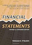 Financial Statements: A Step-by-Step Guide to Understanding and Creating Financial Reports livre