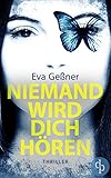 Niemand wird dich hören (Thriller, Spannung) livre