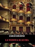 La vedova scaltra (Italian Edition) livre