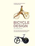 Bicycle Design - An Illustrated History livre