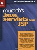 Murach's Java Servlets and Jsp: Training & Reference livre