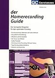 Der Homerecording Guide: Der kompakte Ratgeber für den optimalen Einstieg (Factfinder-Serie) livre