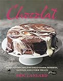 Chocolat: Seductive Recipes for Bakes, Desserts, Truffles and Other Treats livre