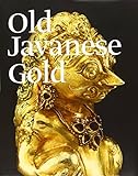 Old Javanese Gold - The Hunter Thompson Collection at the Yale University Art Gallery livre