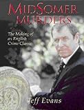 Midsomer Murders: The Making of an English Crime Classic livre