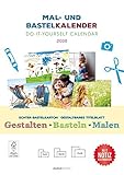 Mal- und Bastelkalender 2018 mit Platz für Notizen / Do it yourself calendar A4 - datiert livre