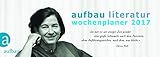 Aufbau Literatur Wochenplaner 2017: 11. Jahrgang livre