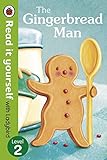 The Gingerbread Man - Read it yourself with Ladybird: Level 2 livre